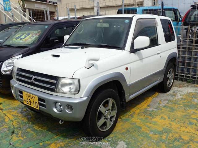 三菱 パジェロミニ 07 H19 年式 白 660cc おおき 10万km 保証付 1ヶ月 1千km 沖縄の中古車情報 クロスロード