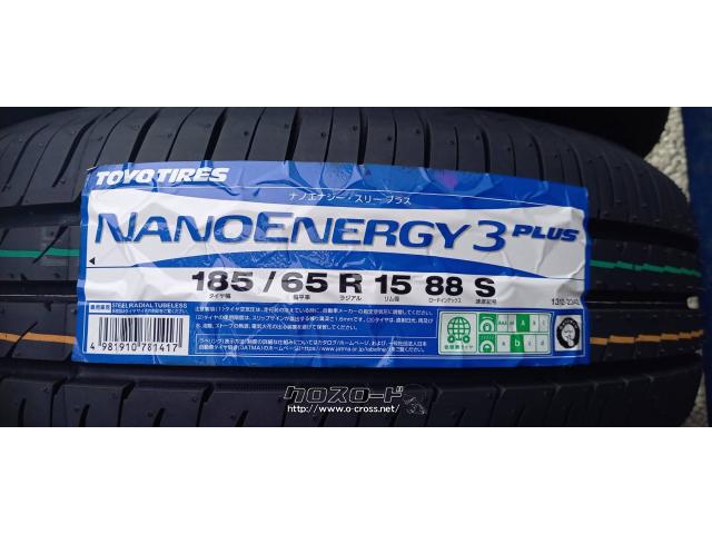 タイヤ・15インチ 185/65R15 TOYO ﾅﾉｴﾅｼﾞｰ 工賃込み 4本ｾｯﾄ・6.9万円